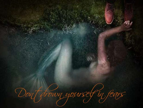Printable [PDF]-Don't Drown Yourself In Fears