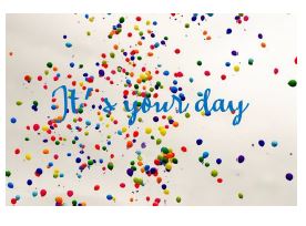 Printable-HappyBirthday_ItsYourDay 4 [Post Card Size /PDF]