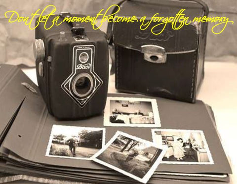Printable-Never Let  Moment Become A Forgotten Memory [PDF]